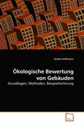 Cover: &Ouml;kologische Bewertung von Geb&auml;uden - VDM Verlag Dr. Mueller e.K.