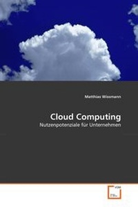 Enlarge image Cover: Cloud Computing - VDM Verlag Dr. Mueller e.K.