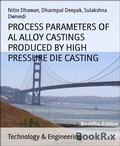 Cover: PROCESS PARAMETERS OF AL ALLOY CASTINGS PRODUCED BY HIGH PRESSURE DIE CASTING - BookRix
