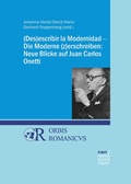 Cover: (Des)escribir la Modernidad - Die Moderne (z)erschreiben: Neue Blicke auf Juan Carlos Onetti - Narr Francke Attempto Verlag