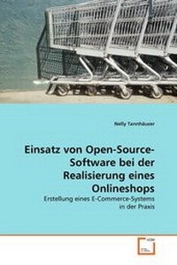 Abbildung von: Einsatz von Open-Source-Software bei der Realisierung eines Onlineshops - VDM Verlag Dr. Mueller e.K.