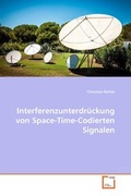 Cover: Interferenzunterdr&uuml;ckung von Space-Time-Codierten Signalen - VDM Verlag Dr. Mueller e.K.