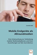 Cover: Mobile Endger&auml;te als Allroundmedien - VDM Verlag Dr. Mueller e.K.