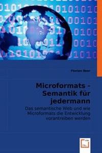 Abbildung von: Microformats - Semantik für jedermann - VDM Verlag Dr. Mueller e.K.