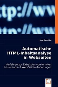 Abbildung von: Automatische HTML-Inhaltsanalyse in Webseiten - VDM Verlag Dr. Mueller e.K.