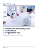 Cover: Entwurf und Bemessung eines Skelettbaus in Fertigteilbauweise - Lehrbuchverlag