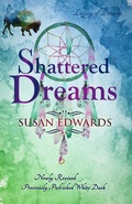 Cover: Shattered Dreams (Legacy of Dreams, #2) - Legacy of Dreams