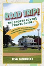 Cover: Road Trip - The Lyons Press