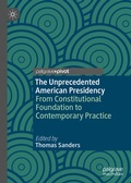 Cover: The Unprecedented American Presidency - Palgrave Pivot