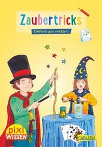 Abbildung von: Pixi Wissen 66: Zaubertricks - Carlsen