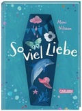 Cover: So viel Liebe - Carlsen
