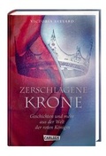 Cover: Zerschlagene Krone - Geschichten und mehr aus der Welt der roten K&ouml;nigin (Die Farben des Blutes 5) - Carlsen