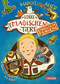 Abbildung von: Die Schule der magischen Tiere. Endlich Ferien 5: Benni und Henrietta - Carlsen
