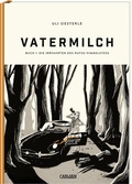 Cover: Vatermilch 1: Die Irrfahrten des Rufus Himmelstoss - Carlsen Comics