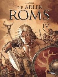 Abbildung von: Die Adler Roms (Hardcover) 4: Buch IV - Carlsen Comics