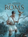 Cover: Die Adler Roms (Hardcover) 5: Buch V - Carlsen Comics