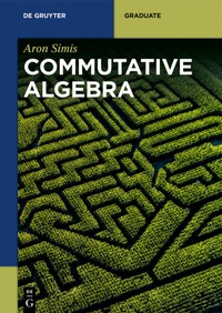 Enlarge image Cover: Commutative Algebra - De Gruyter
