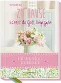 Cover: Zu Hause kannst du Gott begegnen - Butzon & Bercker