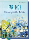 Cover: F&uuml;r dich - Butzon & Bercker