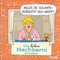 Cover: Die lieben Nachbarn - Ein Trostbuch: Cartoons zum Thema Nachbarn - Lappan