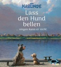 Cover: Lass den Hund bellen ... singen kann er nicht - Lappan