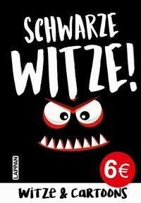 Abbildung von: Schwarze Witze: böser und gemeiner Humor - Lappan