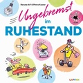 Cover: Ungebremst im Ruhestand: Cartoons f&uuml;r Frauen im Ruhestand - Lappan