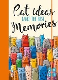 Cover: Cat ideas make the best memories 2021: Buch- und Terminkalender - Lappan