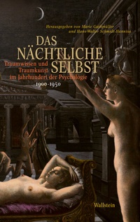 Abbildung von: Das nächtliche Selbst - Wallstein