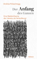 Cover: Der Anfang des Ganzen - Wallstein