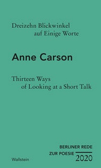 Abbildung von: Dreizehn Blickwinkel auf Einige Worte / Thirteen Ways of Looking at a Short Talk - Wallstein