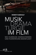 Cover: Musikdramaturgie im Film - edition text + kritik