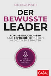 Abbildung von: Der bewusste Leader - GABAL