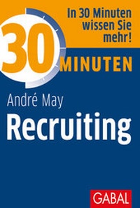 Abbildung von: 30 Minuten Recruiting - GABAL