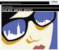 Enlarge image Cover: Nicht mein Ding - Diwan Hörbuchverlag