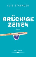 Cover: Br&uuml;chige Zeiten - HOLLITZER Verlag