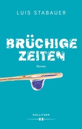 Cover: Br&uuml;chige Zeiten - HOLLITZER Verlag