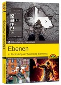 Bild: Ebenen in Adobe Photoshop CC und Photoshop Elements - Gewusst wie - Markt + Technik