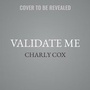 Cover: Validate Me - HarperCollins