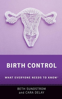 Enlarge image Cover: Birth Control - Oxford University Press Inc