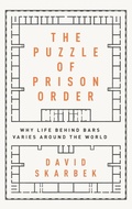 Cover: The Puzzle of Prison Order - Oxford University Press Inc