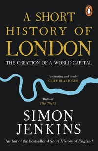 Enlarge image Cover: A Short History of London - Penguin Books Ltd