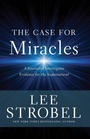 Cover: The Case for Miracles - Zondervan