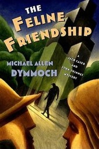 Enlarge image Cover: The Feline Friendship - Minotaur Books