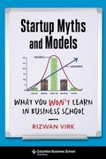 Cover: Startup Myths and Models - Columbia University Press