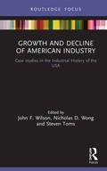 Cover: Growth and Decline of American Industry - Routledge