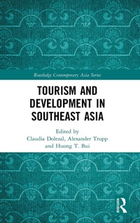 Enlarge image Cover: Tourism and Development in Southeast Asia - Routledge