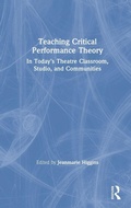 Cover: Teaching Critical Performance Theory - Routledge