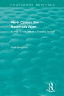 Cover: Here Comes the Assembly Man - Routledge