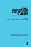 Cover: Jews, Antisemitism and Culture in Vienna - Routledge